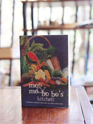 Mo Mo & Bo Bo's Kitchen - Vegetarian Myanmar Recipes from Tea Garden at Borderline Collective in Mae Sot